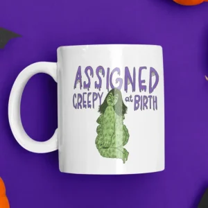 Tazza ceramica - Assigned creepy at birth