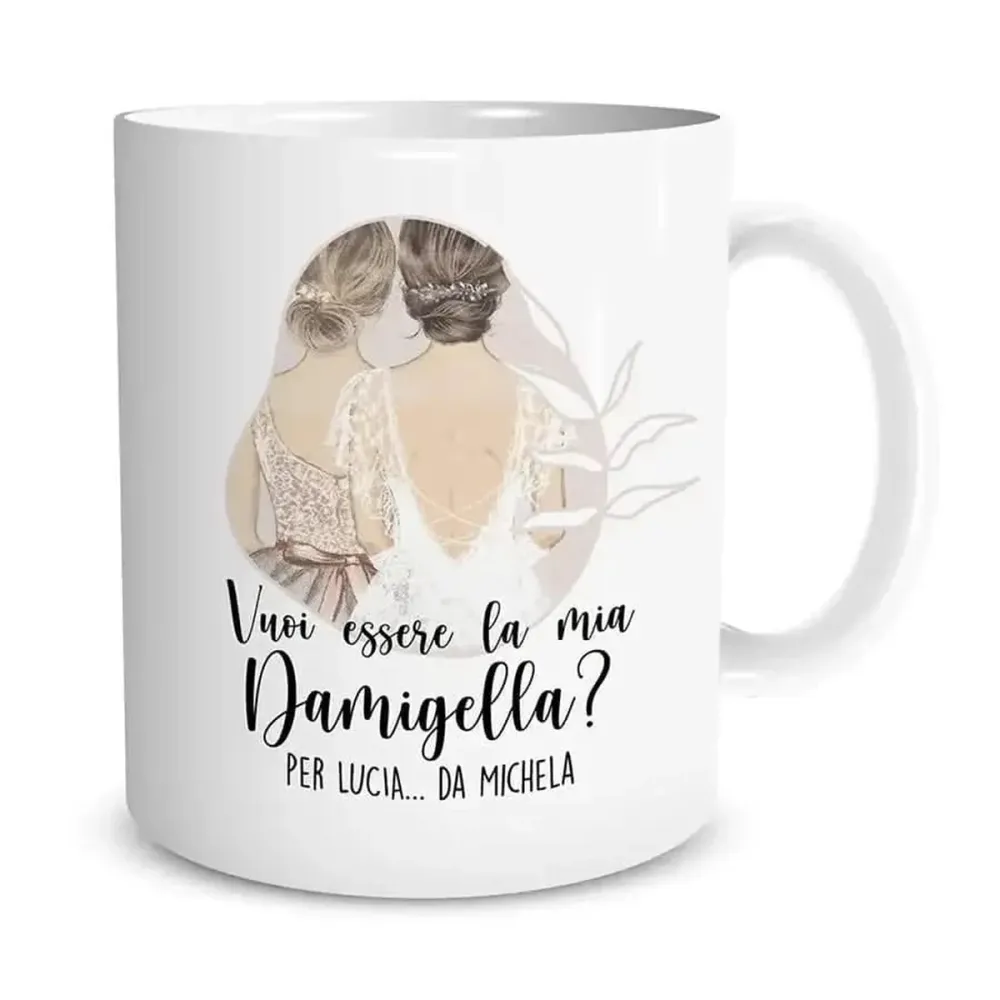 Tazza Vuoi Essere La Mia Damigella?