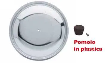 Coperchio cm 36 con pomolo modello pomolo.ne da montare modello eco Omra