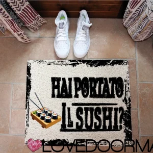 Zerbino Stile – Hai Portato il Sushi? – LOVEDOORMAT, Personalizzabile Pvc, Fondo Gomma, 100% Impermeabile